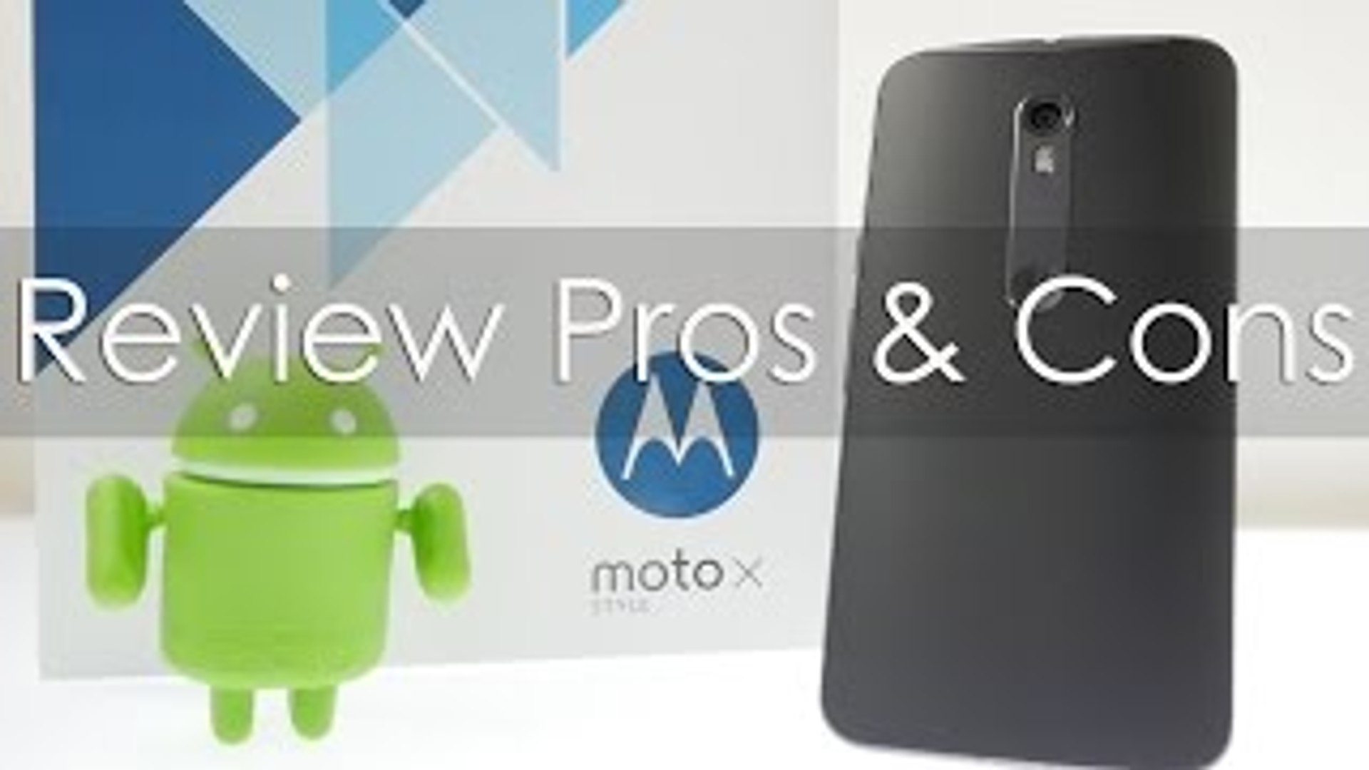 Moto X Style Review Ideal Android Smartphone