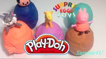 Play doh Surprise eggs Peppa pig My little pony Tom and Jerry
