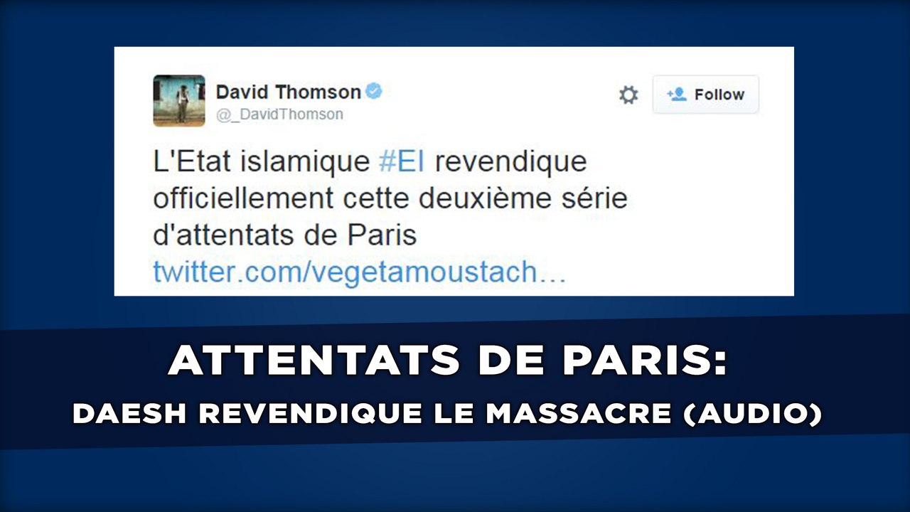 Attentats à Paris: Daesh revendique le massacre dans un communiqué audio