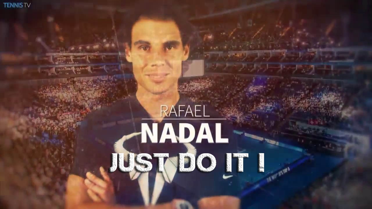 Rafael Nadal Tribute : ATP World Tour Finals 2015, Just Do It ! [HD] (12/11/2015)