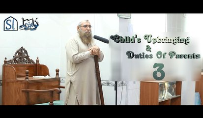 Child's Upbringing & Duties of parents ᴴᴰ 3/3