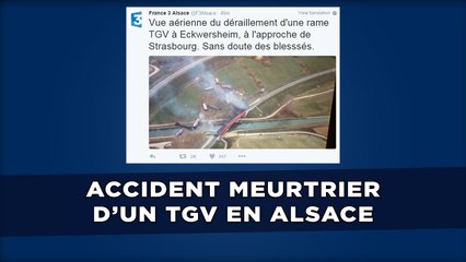 Accident de TGV en Alsace: plusieurs morts après un déraillement