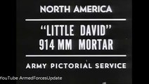 WORLDS LARGEST & POWERFUL Artillery Mortar US Military historic footage