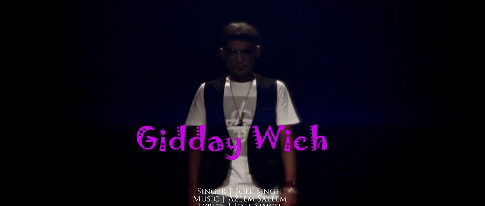 Gidday Wich By Joel Singh Official Teaser