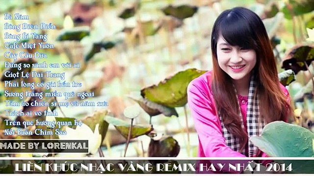 Liên Khúc Nhạc Vàng Remix 2015 Tuyển Chọn - LK Nhạc Trữ Tình Remix Hay Nhất