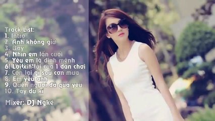 [MUSIC 69] Liên Khúc Nhạc Trẻ Remix Hay Nhất Tháng 7 2015 - Nonstop - LK Việt Mix - Uống T