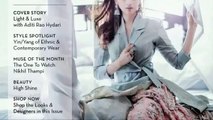 ADITI RAO HYDARI PHOTOSHOOT FOR FASHION MAGAZINE