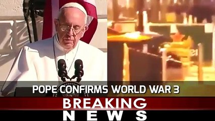 BREAKING ALERT POPE CONFIRMS WORLD WAR