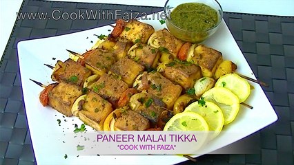 PANEER MALAI TIKKA *COOK WITH FAIZA*