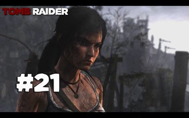 Tomb Raider [21] - "Se rendre utile"