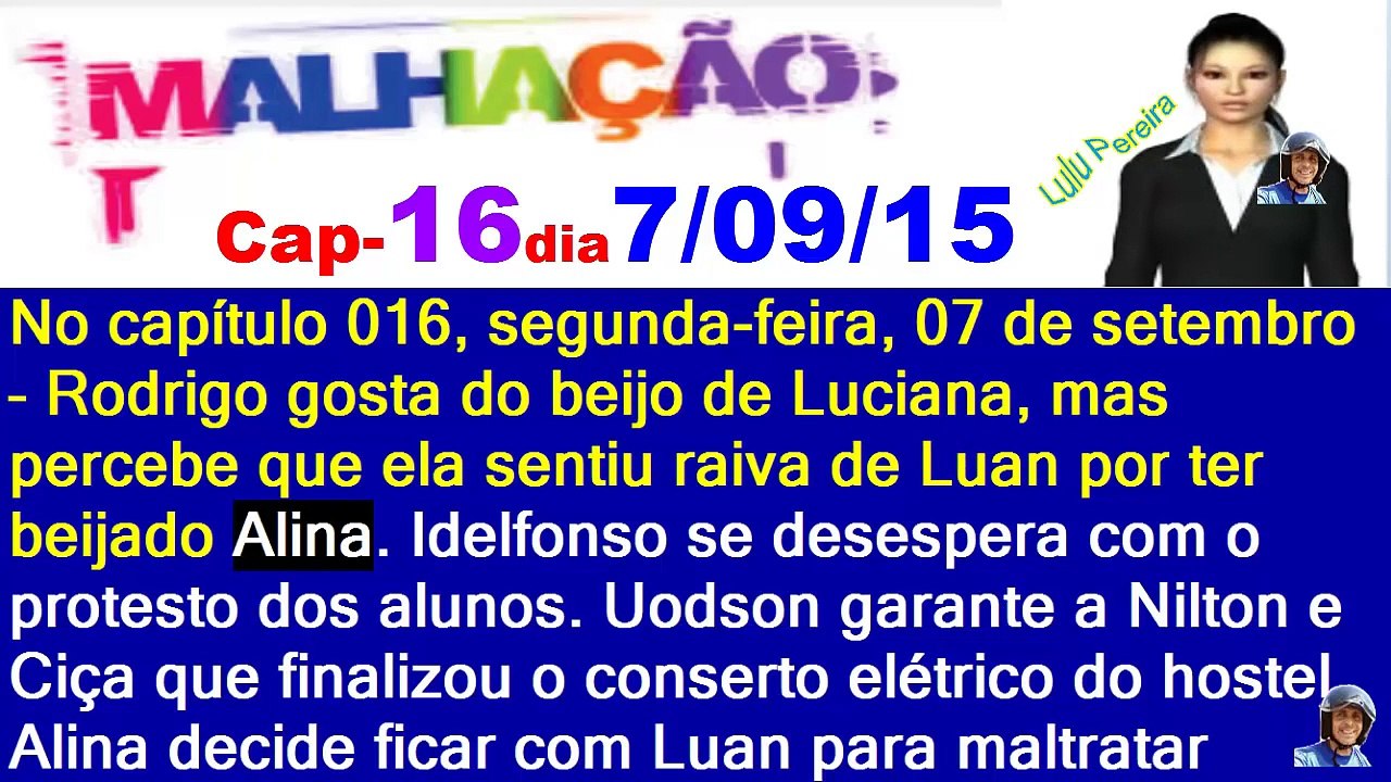 Malhação Seu Lugar no Mundo Capítulo 16 dia 7/09/15 resumo