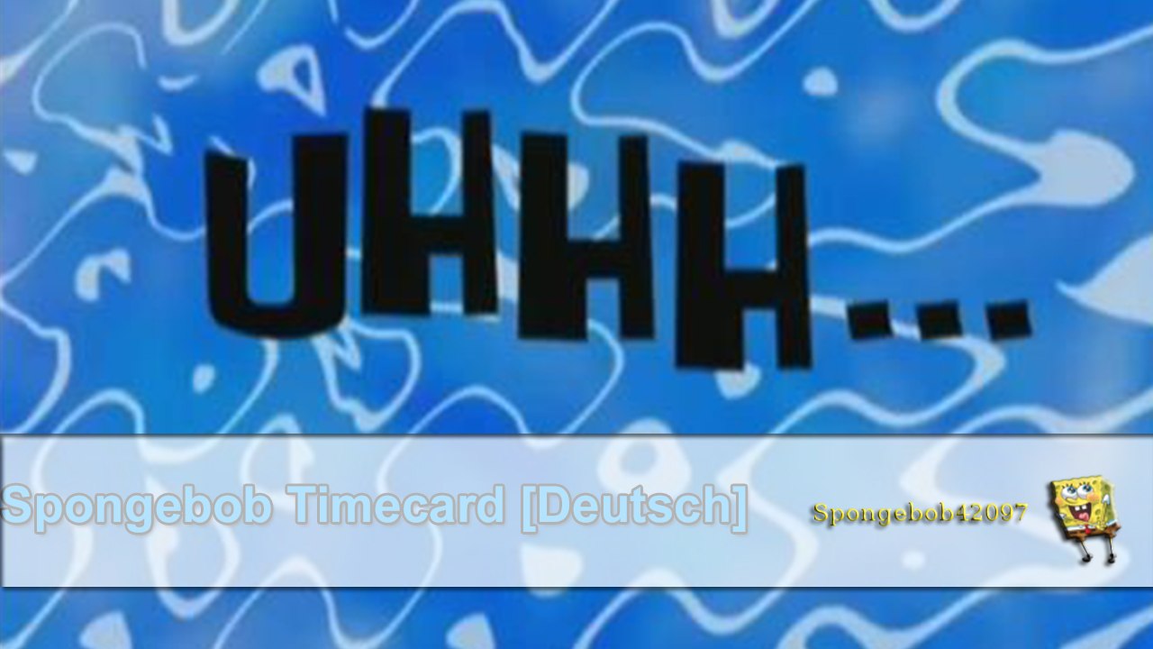 Spongebob Timecard [Deutsch]