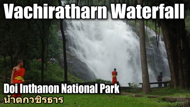 Vachiratharn Waterfall Doi Inthanon National Park