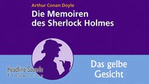 Sherlock Holmes Das gelbe Gesicht (Hörbuch) von Arthur Conan Doyle