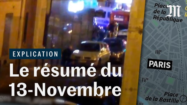 Attentats du 13 novembre 2015 : le résumé minute par minute en vidéo