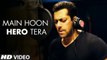 Main Hoon Hero Tera (Salman Khan) Hero