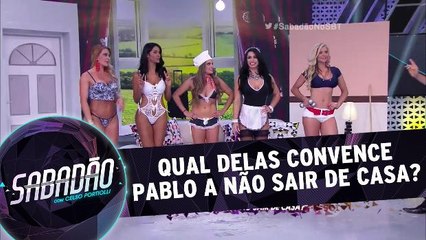 Qual delas convence Pablo a não sair de casa?