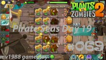 Plants Vs. Zombies 2 - Pirate Seas Day 19 Gameplay HD (part #069)
