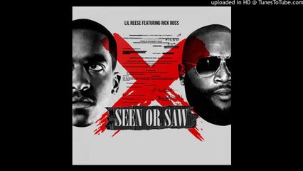 Lil Reese - Seen Or Saw (Remix) Feat. Rick Ross