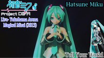 Project DIVA Live- Magical Mirai 2013- Hatsune Miku- Tell Your World with subtitles (HD)