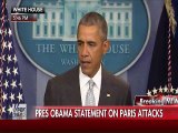 Paris has attacked the civilized world , Barack Obama