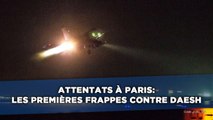 Attentats à Paris: Premières frappes contre Daesh