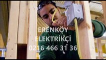 ERENKÖY ELEKTRİKÇİ 0216 466 31 36