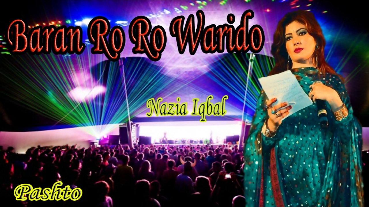 Nazia Iqbal - Baran Ro Ro Warido