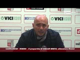 Carrarese-Rimini, il prepartita di Oscar Brevi