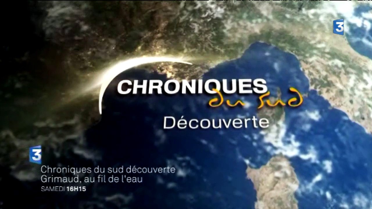 Chroniques du Sud - Découverte à Grimaud dans le Var
