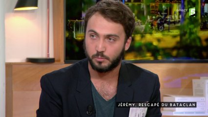 Jérémy, rescapé du Bataclan - C à vous - 16/11/2015