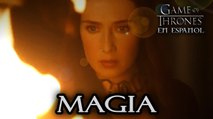 Magia - Especial Game of Thrones en español