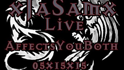 x JaSam x Affects You Both x 05x15x15 x
