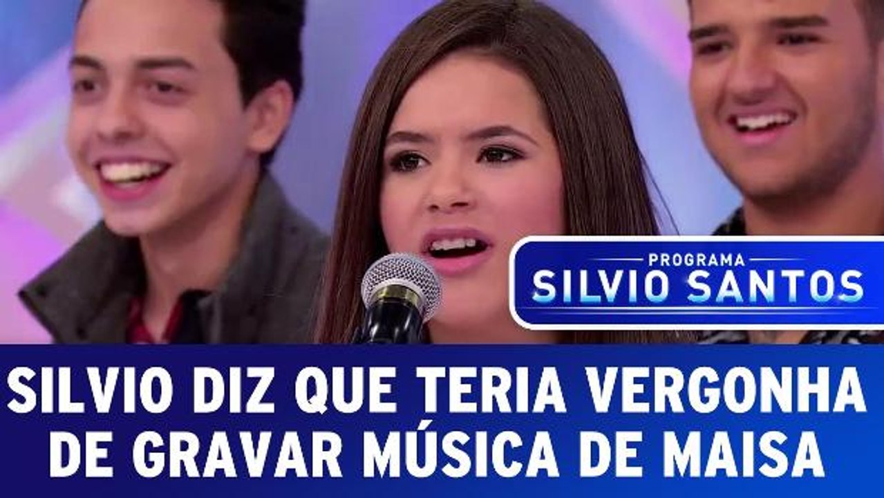 Silvio diz que teria vergonha de gravar música de Maisa