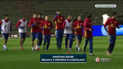 Amistoso entre Bélgica e Espanha é cancelado!