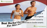 Best Herbal Energy Supplements For Men And Women, Regain Optimum Health