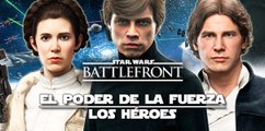 Star Wars Battlefront: Todos los héroes