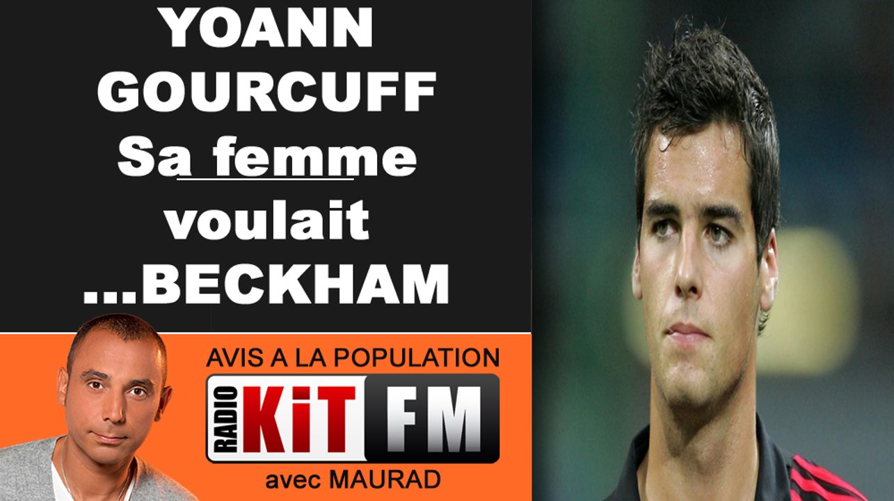 GOURCUFF : SA FEMME AURAIT PREFERE BECKHAM COMME MARI