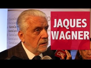 Jaques Wagner explica como o governo trabalha para sair da crise