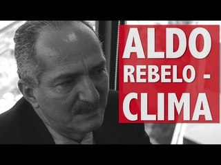 Aldo Rebelo: "nunca neguei o aquecimento global"