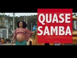 Diretor de 'Quase Samba' defende modelo alternativo de exibição