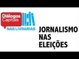 Mino Carta e Nirlando Beirão debatem o papel do jornalismo nas eleições
