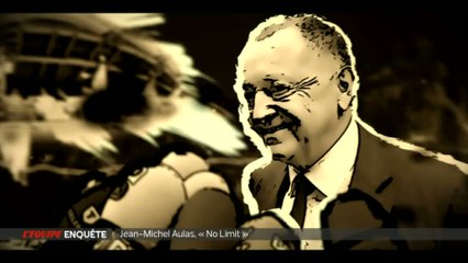 E21 - L'Equipe Enquête (Extrait) : Aulas, «no limit»