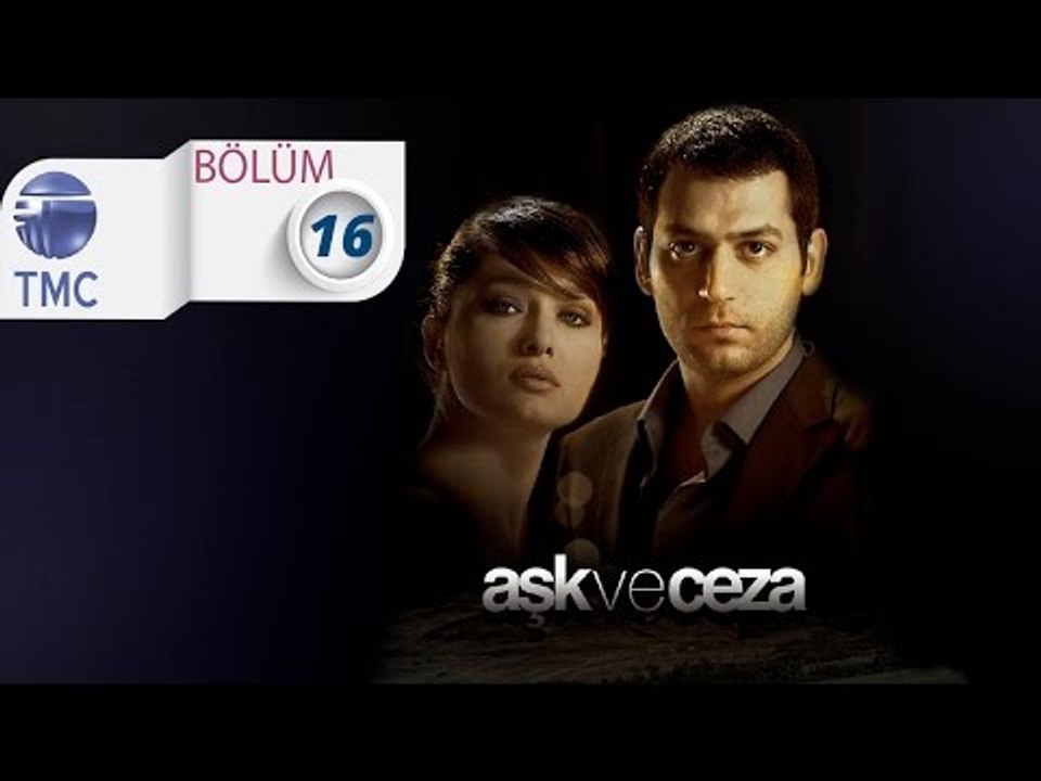 Aşk ve Ceza 16.Bölüm