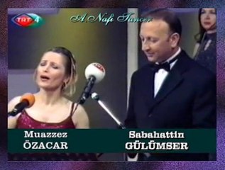 Muazzez ÖZACAR & Sabahattin GÜLÜMSER-Şu Dağların Karı Var