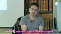 Le saviez-vous ? Conférence de Olivier Crouzet. Linguistique - formes sonores du langage : de la stabilité dans le changement