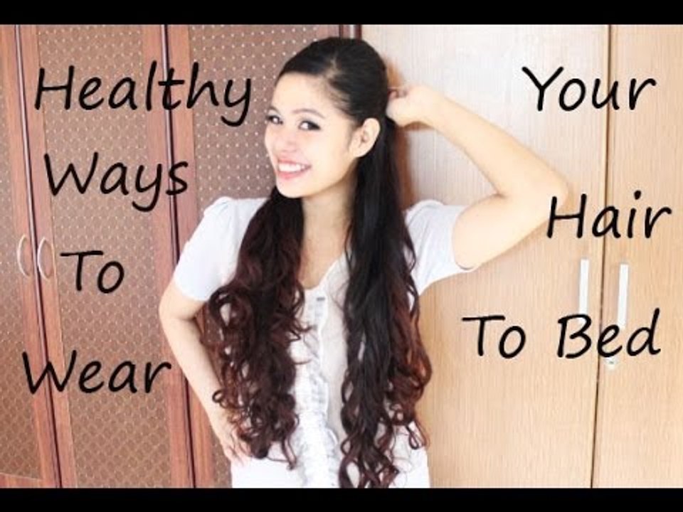 Healthy Ways On Wearing your Hair to Sleep to Avoid Tangles, Knots and Messy Hair Part 1