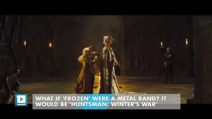 What if 'Frozen' were a metal band? It would be 'Huntsman: Winter's War'