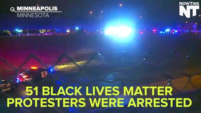51 Black Lives Matter Protesters Were Arrested After Shutting Down A Highway