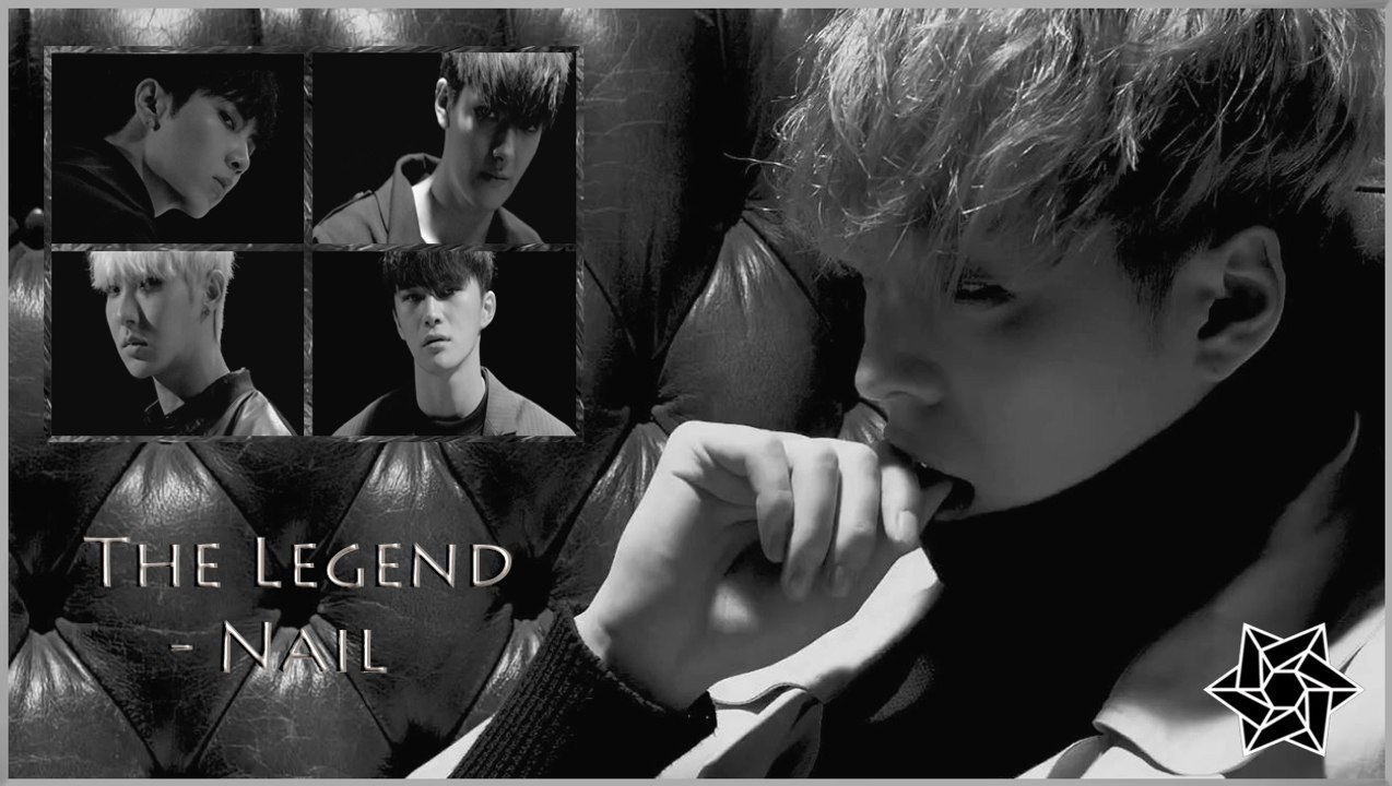 The Legend - Nail MV HD  k-pop [geman Sub]